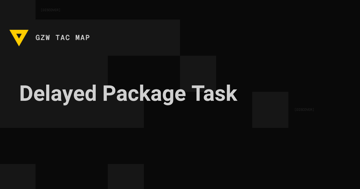 Delayed Package (Turncoat) — Gray Zone Warfare | GZW Tac Map