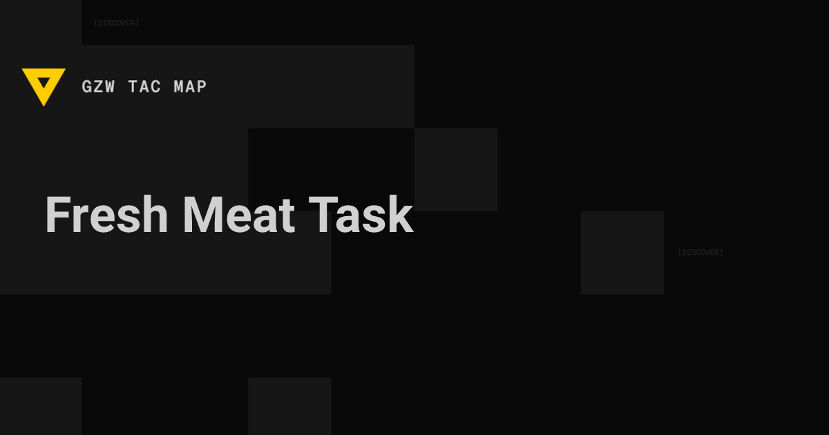 Fresh Meat (Handshake) — Gray Zone Warfare | GZW Tac Map