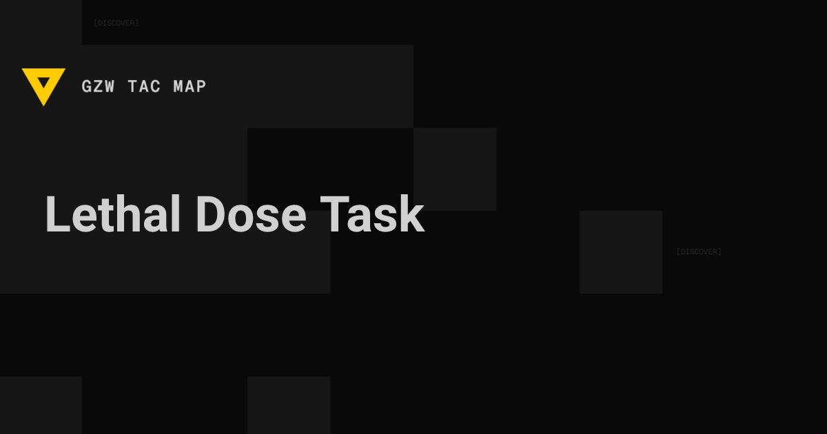 Lethal Dose (LabRat) — Gray Zone Warfare | GZW Tac Map