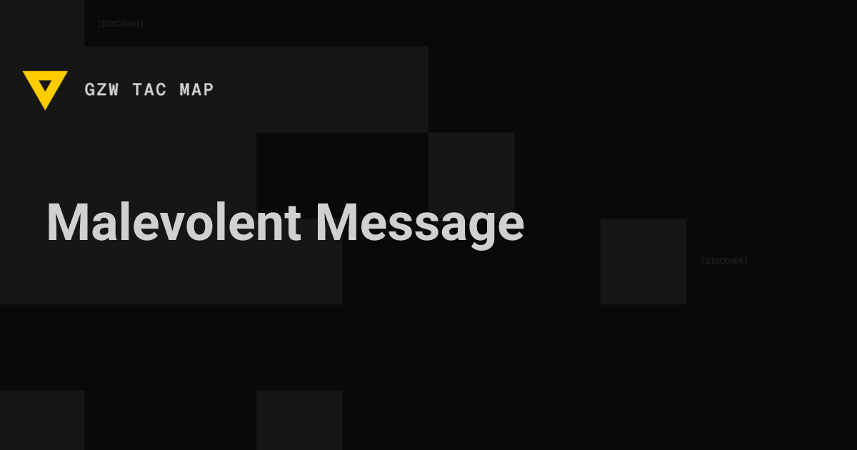 Malevolent Message — Gray Zone Warfare | GZW Tac Map