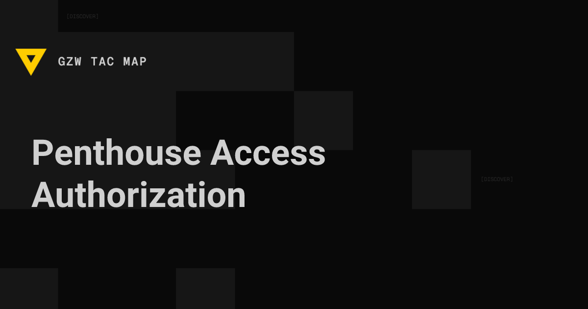 Penthouse Access Authorization — Gray Zone Warfare | GZW Tac Map