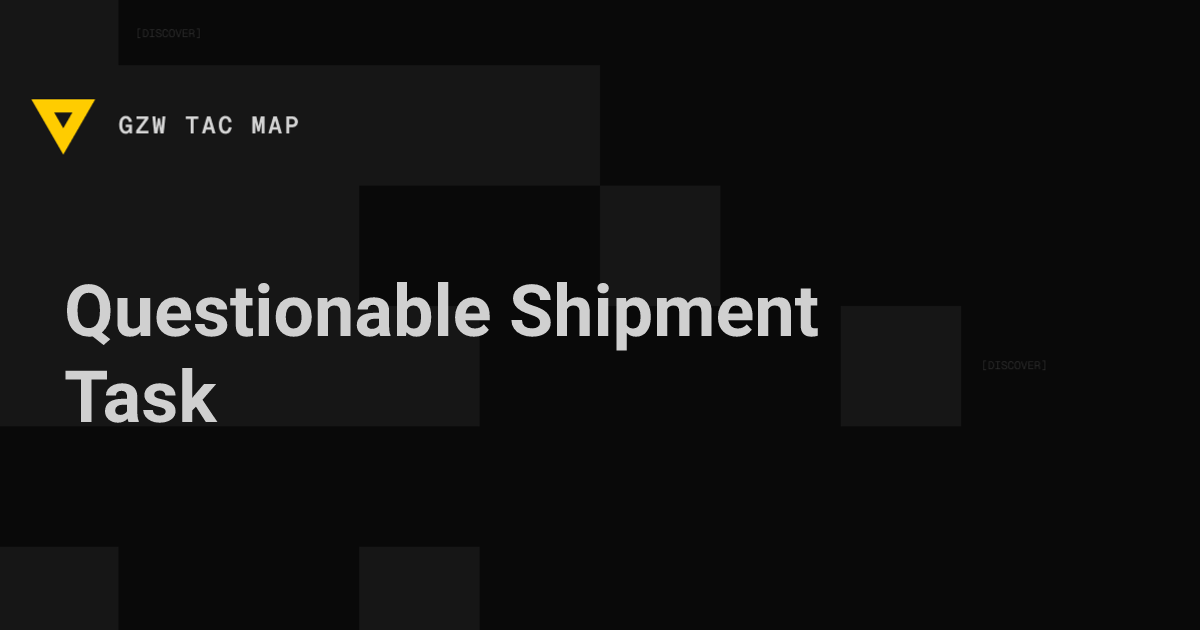 Questionable Shipment (Gunny) — Gray Zone Warfare | GZW Tac Map