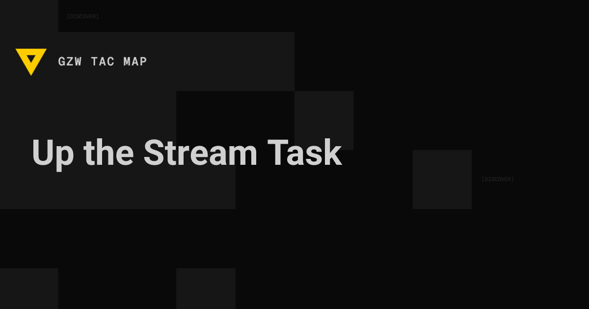 Up the Stream (LabRat) — Gray Zone Warfare | GZW Tac Map