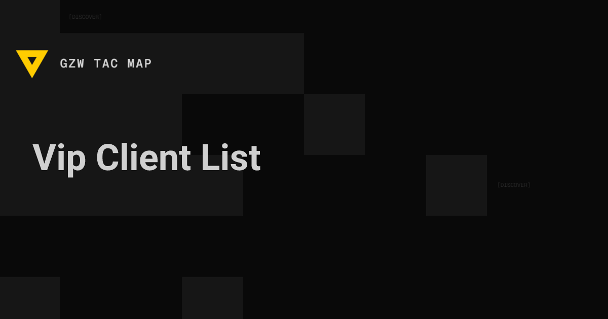 Up to Snuff Task - Vip Client List — Gray Zone Warfare | GZW Tac Map