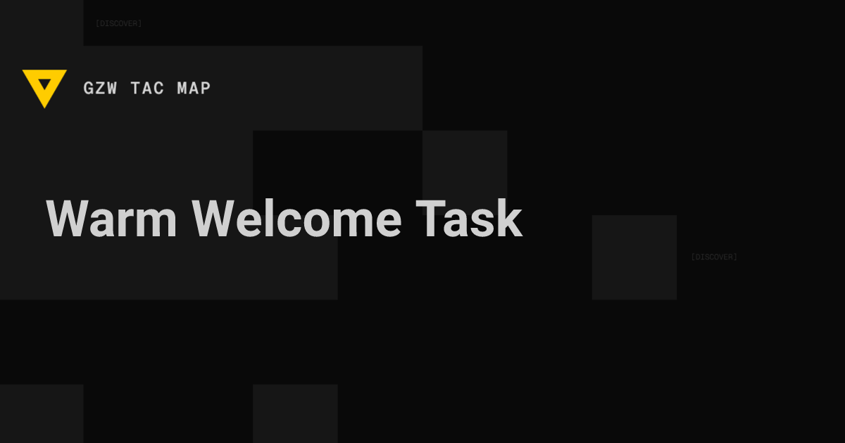 Warm Welcome (Turncoat) — Gray Zone Warfare | GZW Tac Map