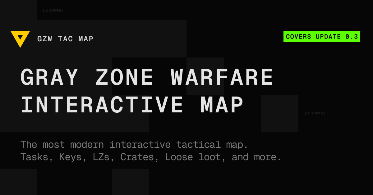 Gray Zone Warfare Interactive Map GZW Tac Map